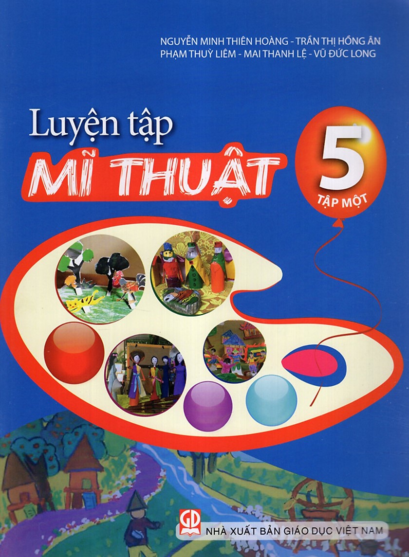 Luyện tập Mĩ Thuật 5 - Tập 1