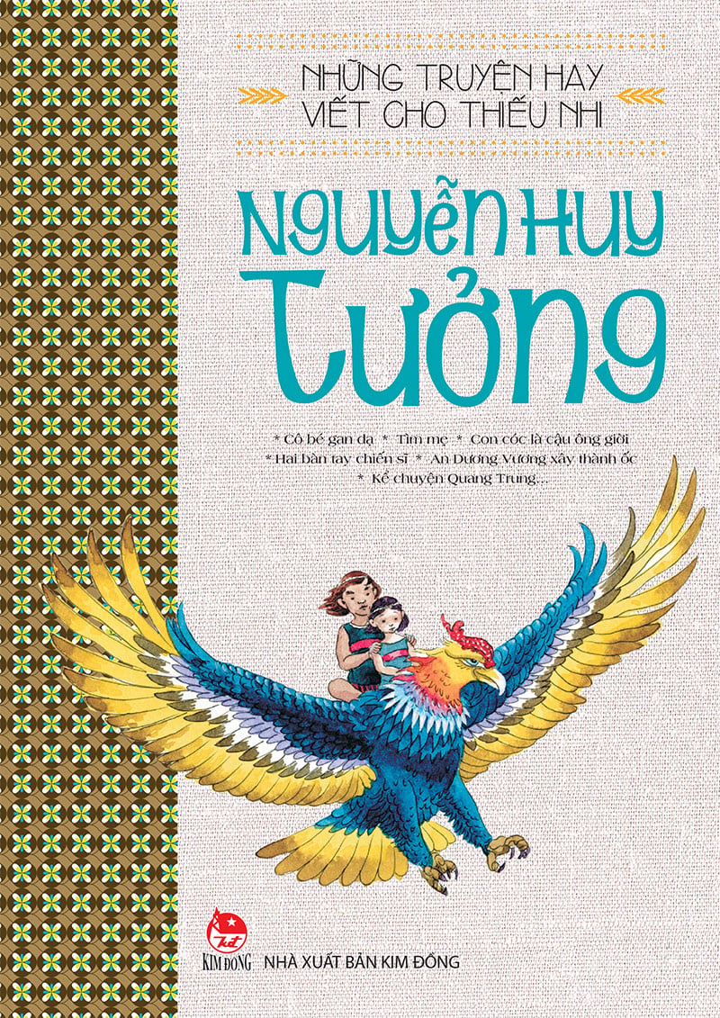 Kim Đồng - Những truyện hay viết cho thiếu nhi - Nguyễn Huy Tưởng