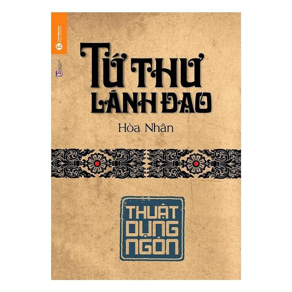 Tứ thư lãnh đạo - thuật dụng ngôn