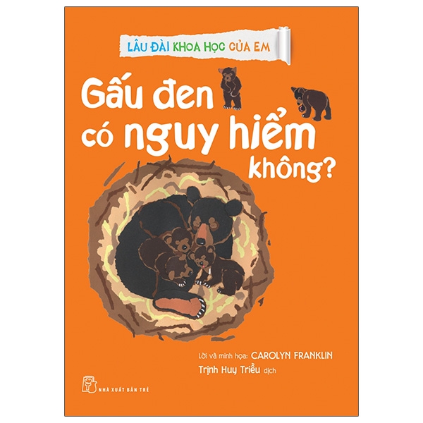 Fahasa - lâu đài khoa học của em - gấu đen có nguy hiểm không?