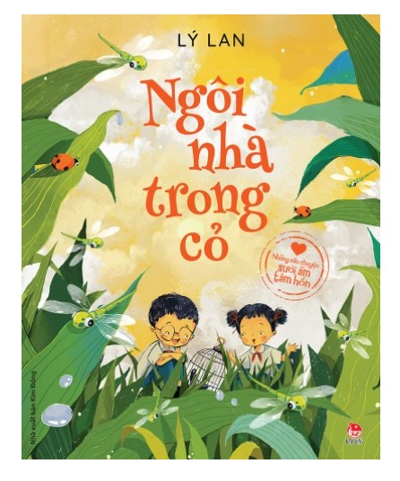 Kim Đồng - Ngôi nhà trong cỏ