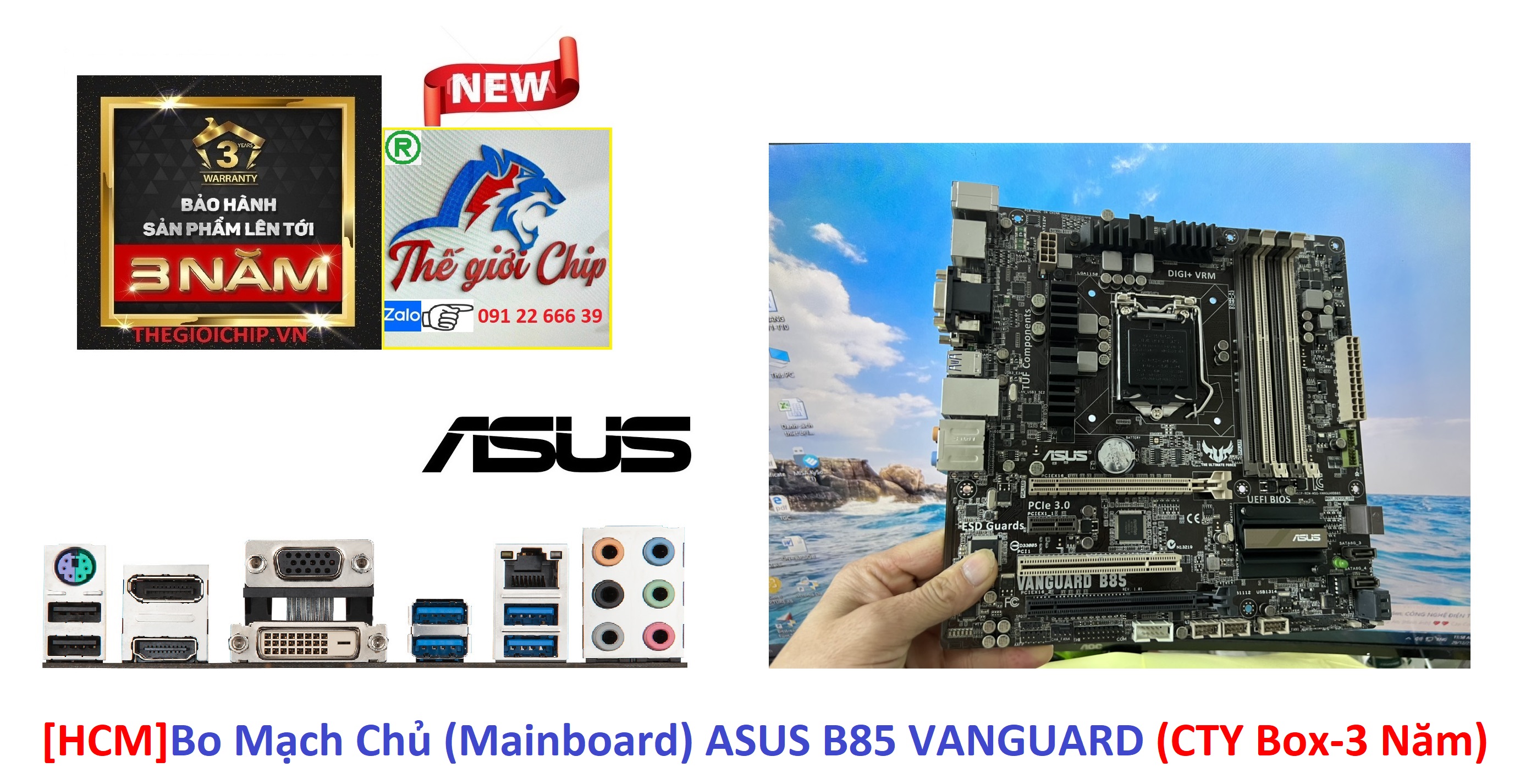 [HCM]Bo Mạch Chủ (Mainboard) ASUS B85 VANGUARD (CTY Box-3 Năm)