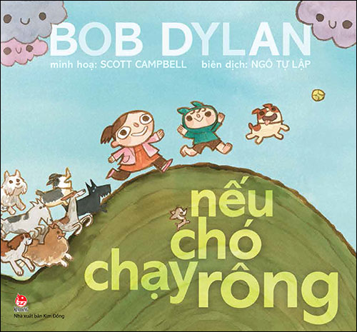 Kim Đồng - Nếu chó chạy rông