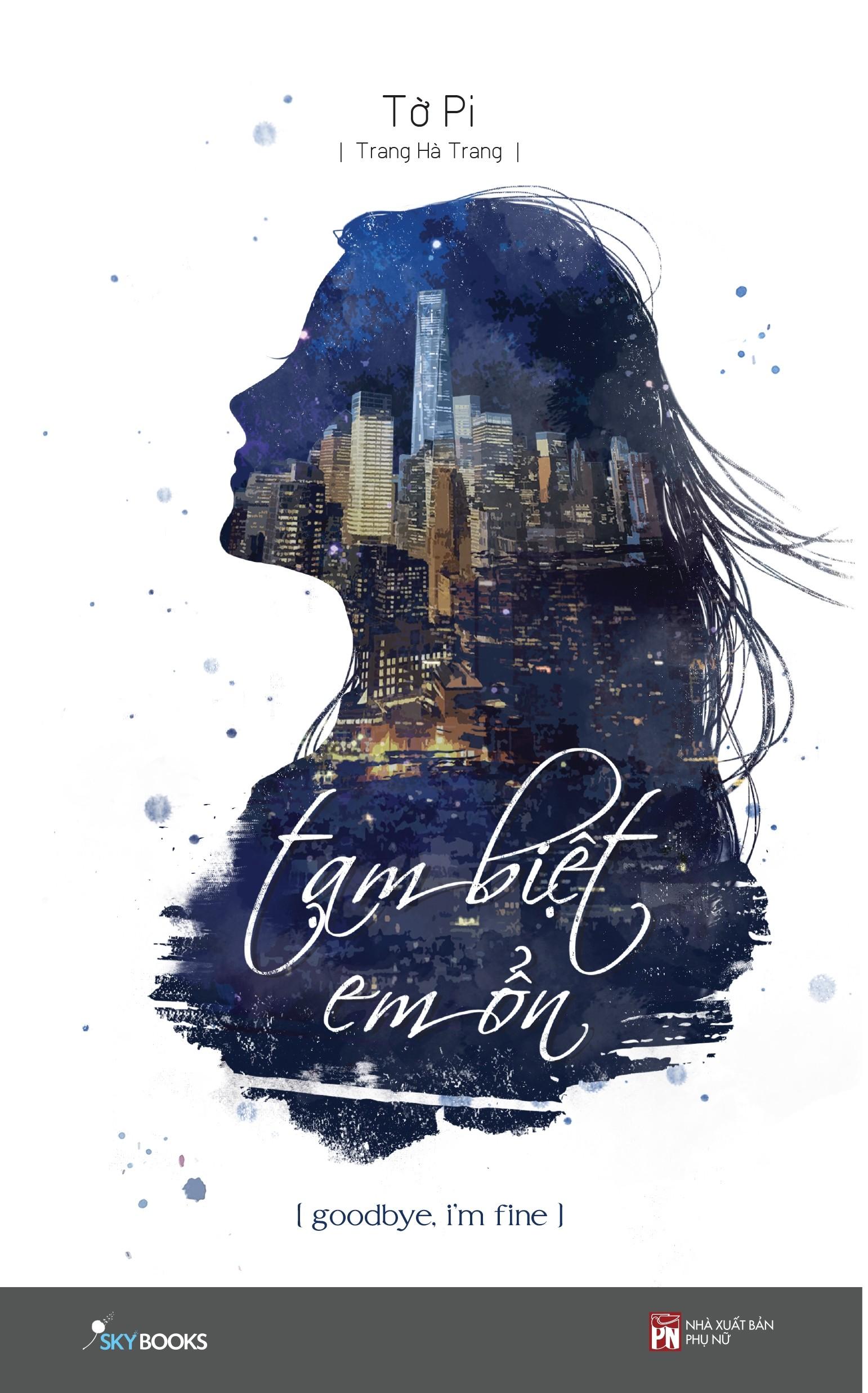 Tạm Biệt Em Ổn (Tái Bản Năm 2019)