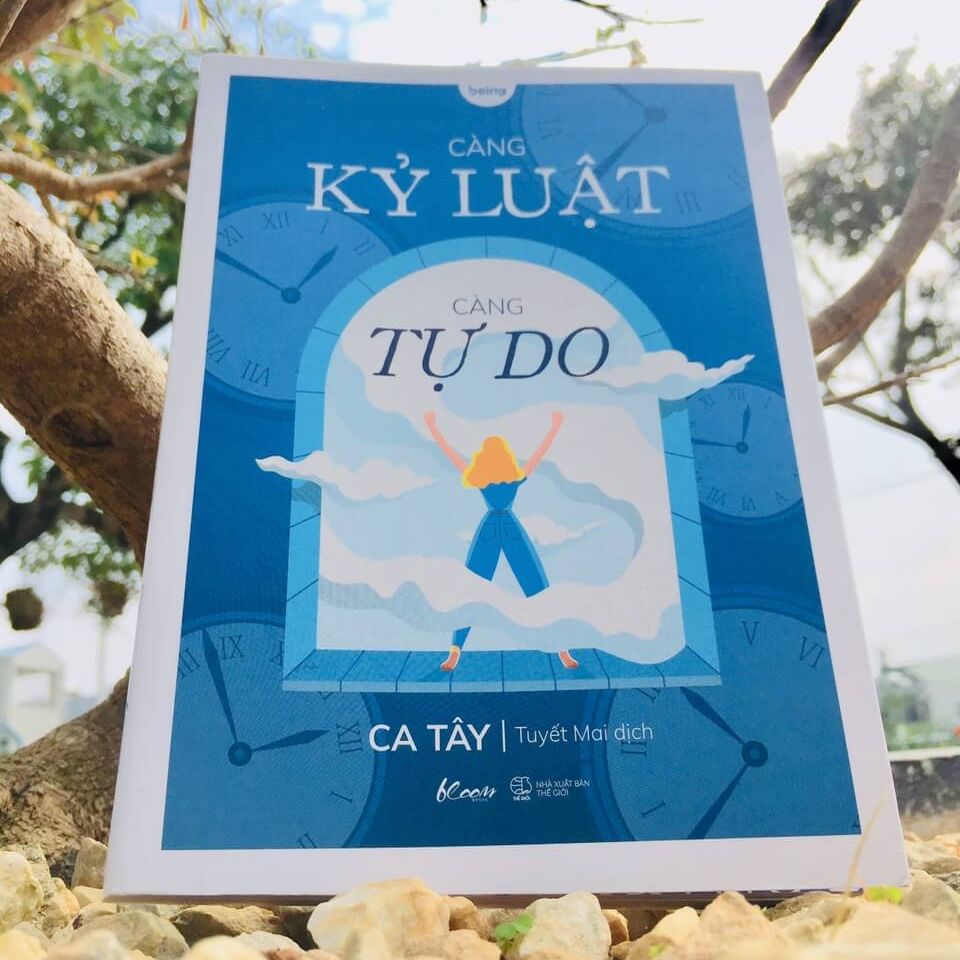 Càng Kỷ Luật, Càng Tự Do - Ca Tây