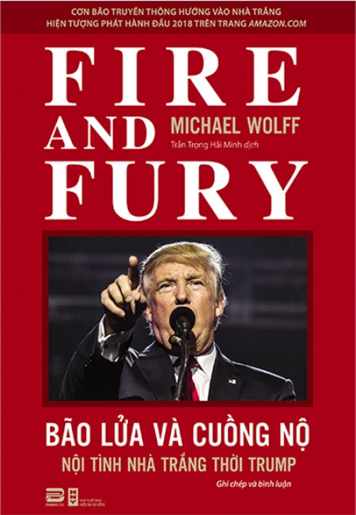 Sách - bão lửa và cuồng nộ - nội tình nhà trắng thời trump - phương nam book