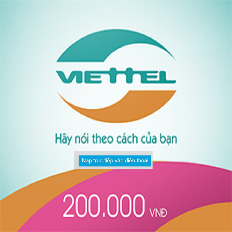 [HCM] THẺ Viettel 200.000 VNĐ& PHÍ CHUYỂN
