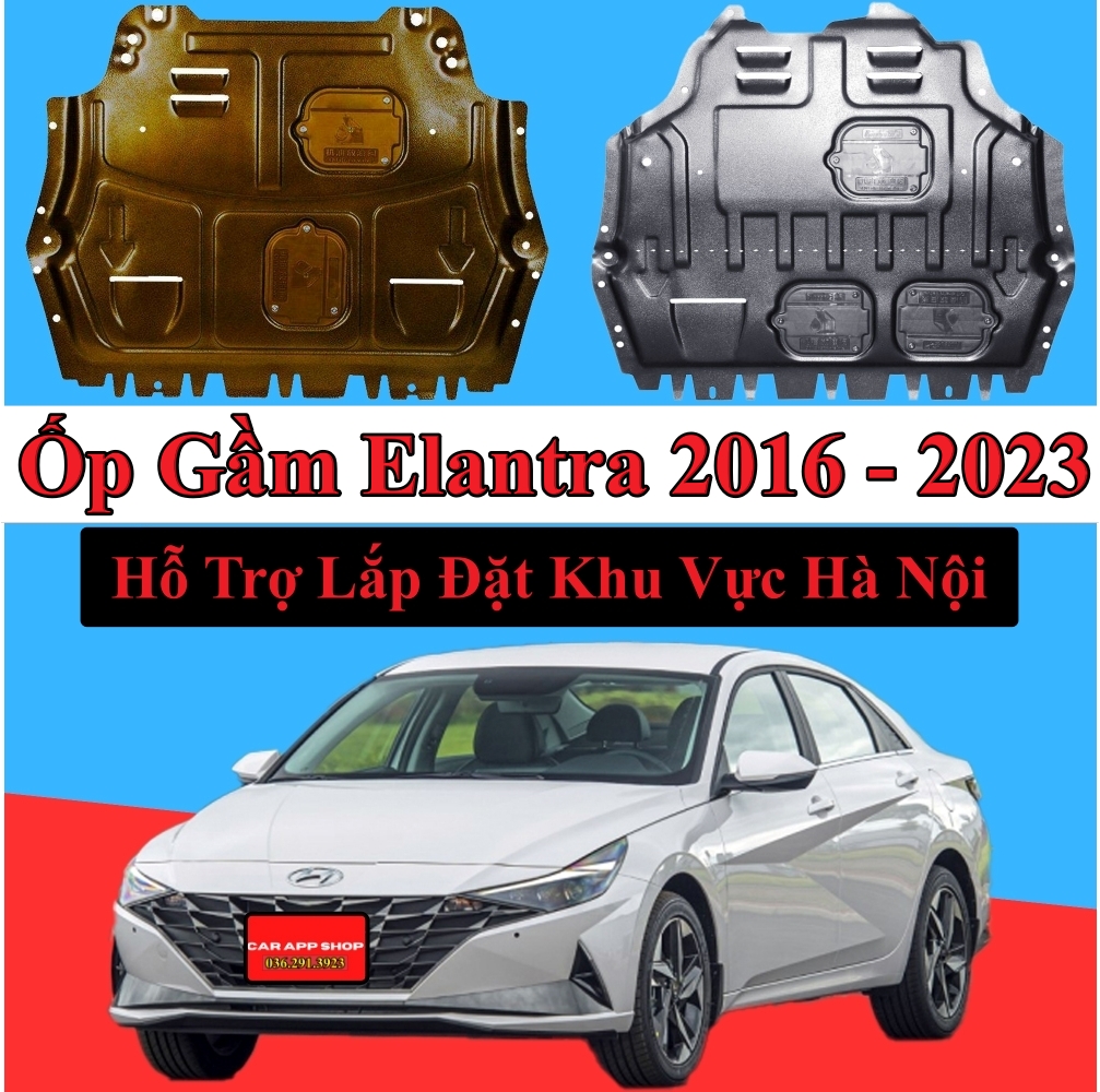 { Thép Chịu Lực } Ốp Gầm , Chắn Gầm Xe Hyunhdai Elantra Lắp Các Đời