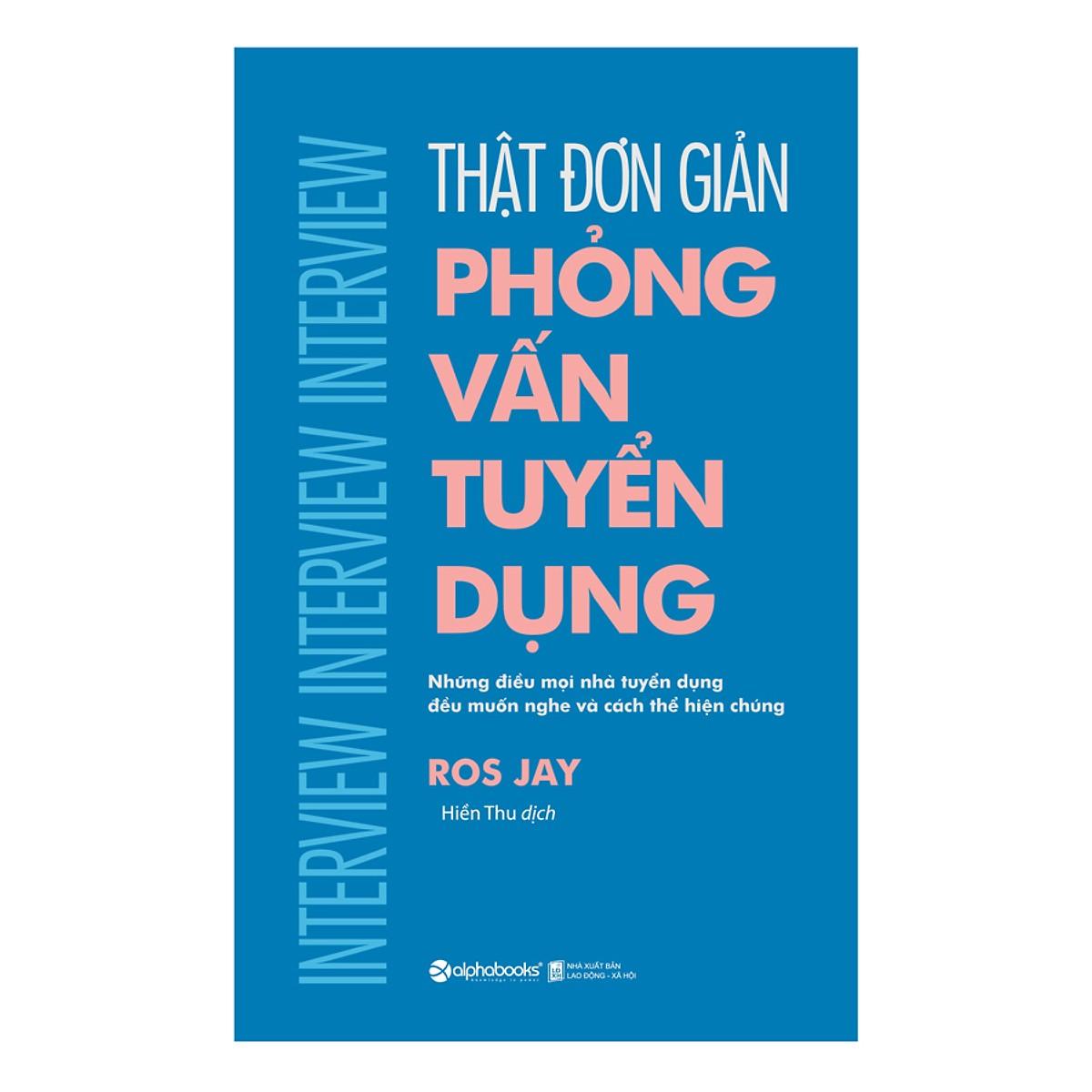 Thật đơn giản - Phỏng vấn tuyển dụng