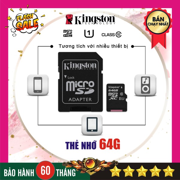 Thẻ nhớ 64G Kingston Class 10 - Micro SD - Nhập khẩu bảo hành 5 năm