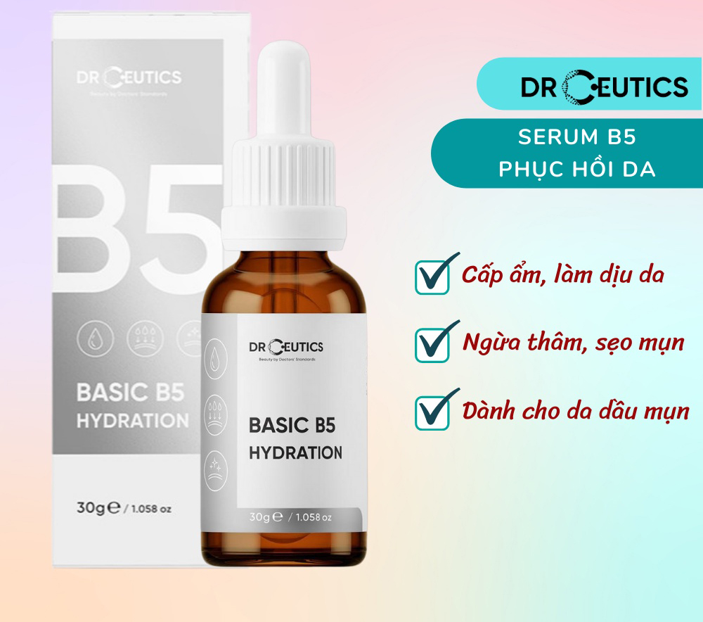 Serum DrCeutics Basic B5 Hydration 5% Cho Da Dầu Mụn