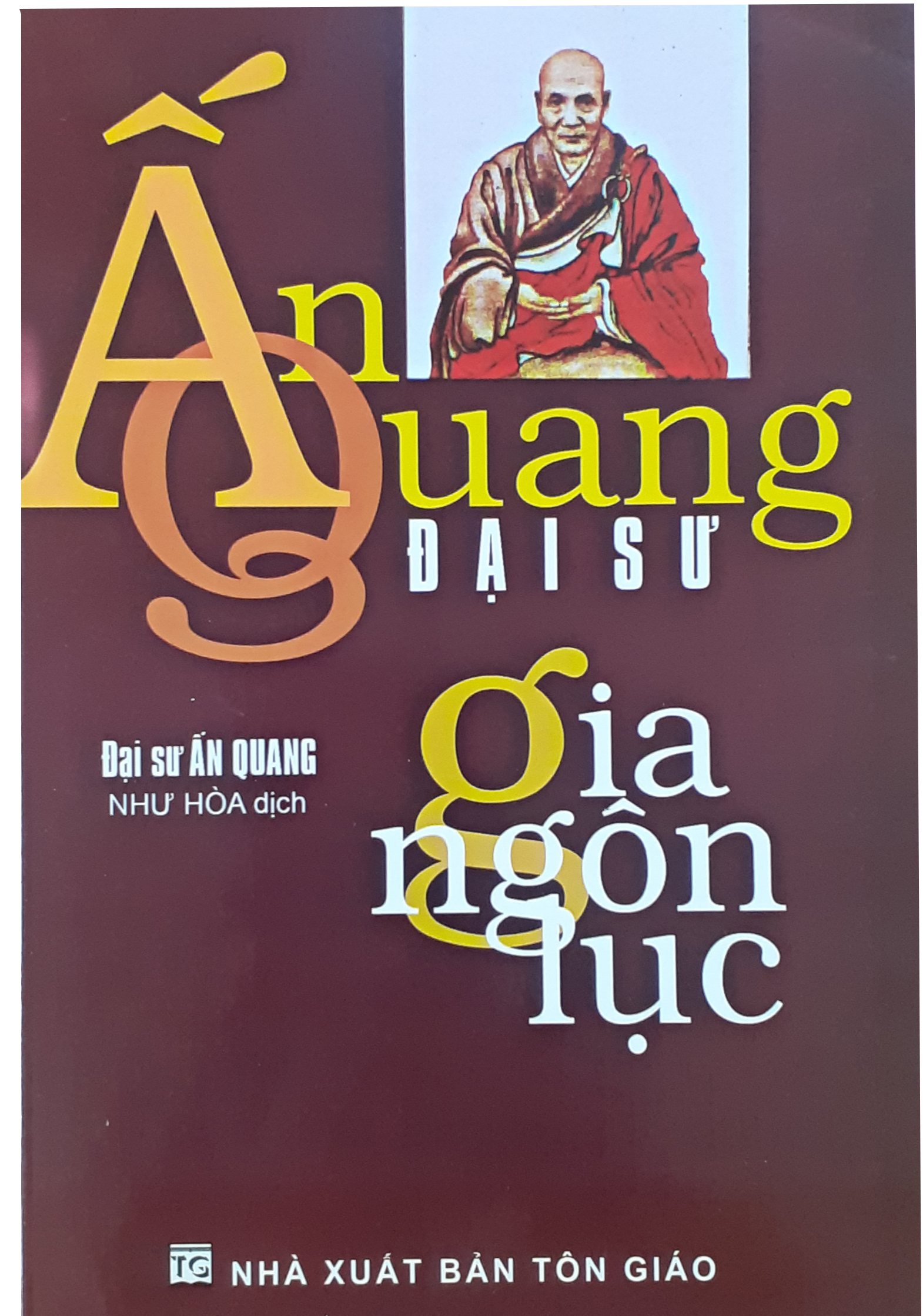 Sách - Ấn Quang Đại Sư Gia Ngôn Lục