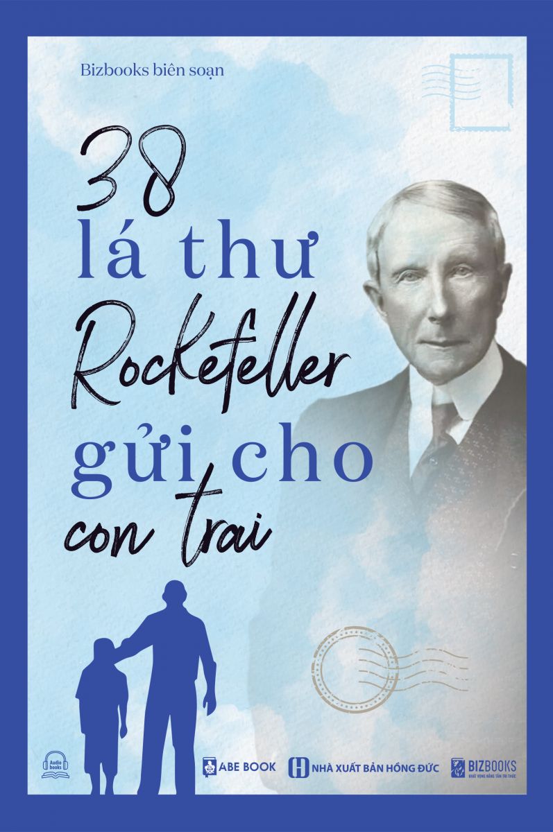 38 Lá thư Rockefeller gửi cho con trai