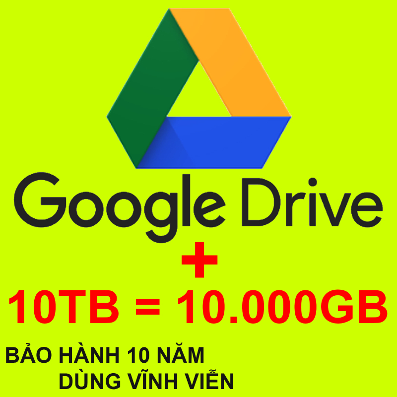 Bảng giá Drive 10TB gắn vào Tài khoản Google Drive của bạn đang dùng Phong Vũ