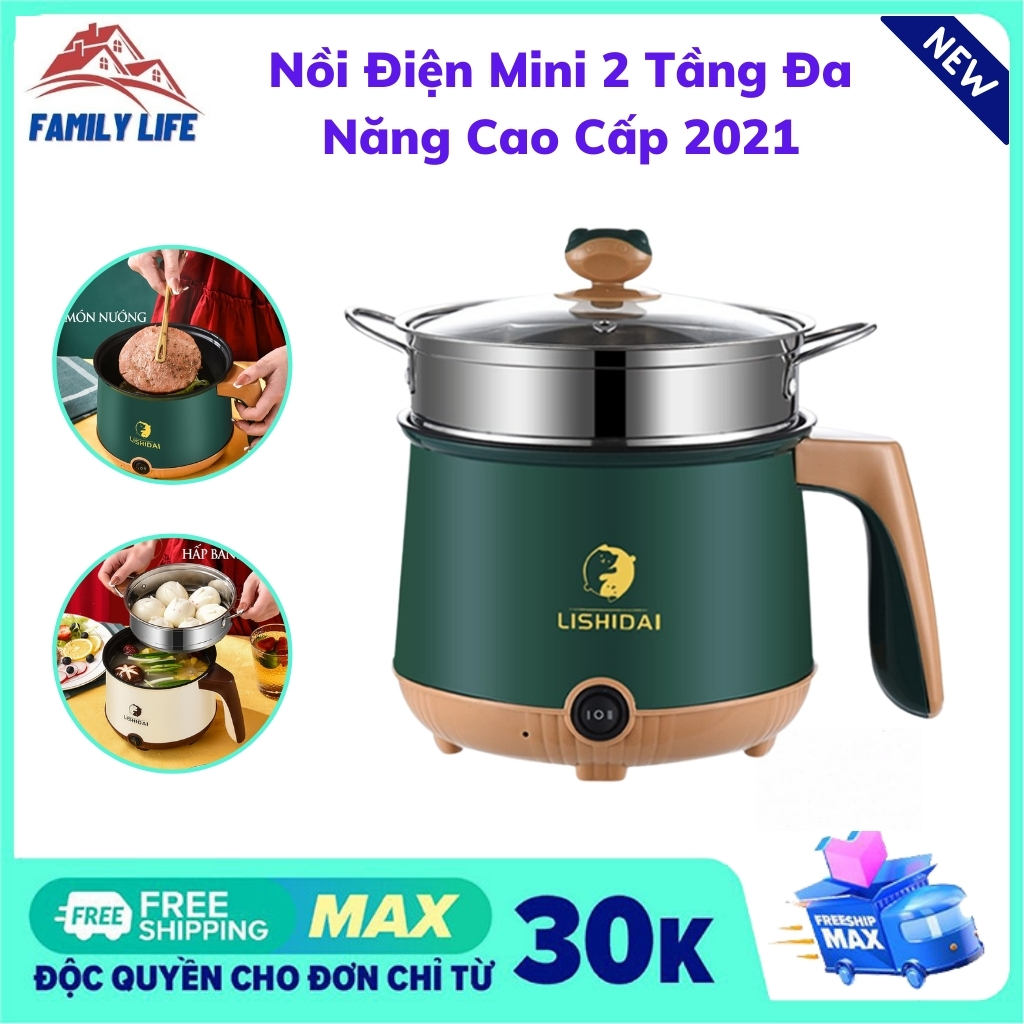 Nồi Lẩu Mini Đa Năng 2 Tầng Cao Cấp 2021 Tặng Kèm Xửng Hấp Inox Không Gỉ 304, 2 Mức Độ Chỉnh Nhiệt, Chiên, Xào, Nấu Cơm, Nấu Canh, Nấu Lẩu Phù Hợp Cho 1-2 Người Ăn Family Life