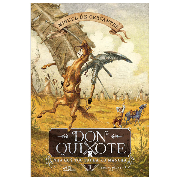 Fahasa - don quixote nhà quý tộc tài ba xứ mancha - tập 2