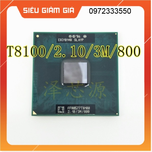 Bảng giá Linh Kiện Điện Tử T8100 8100 Cpu 3m Cache / 2.1ghz / 800 / Dual-Core Socket 479 Laptop Cho Gm45 Pm45 Phong Vũ