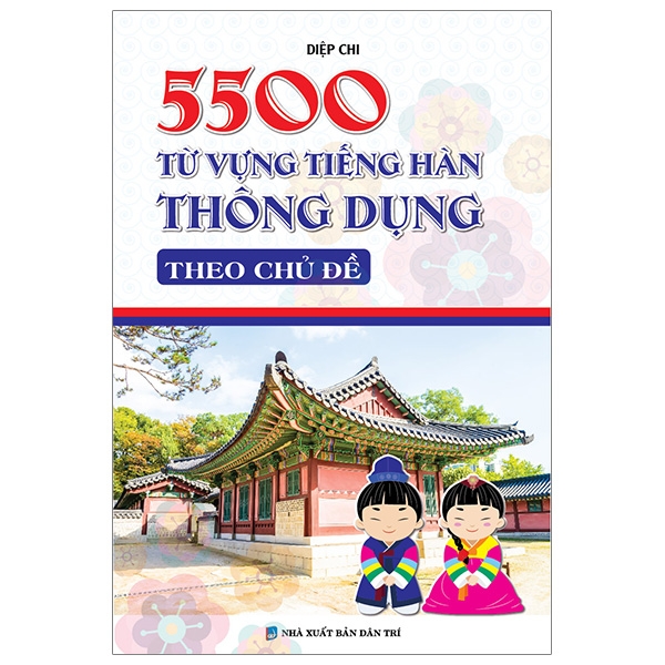 Fahasa - 5500 từ vựng tiếng hàn thông dụng theo chủ đề