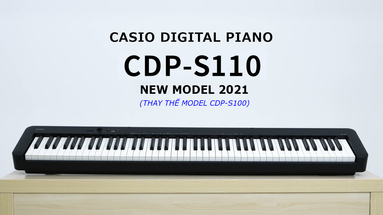 [Chính hãng] Đàn Piano Điện Tử 88 Phím Casio CDPS110 New Model 2021 - Casio Digital Piano CDP-S110 ( Phiên Bản Thay Thế CDPS100 )