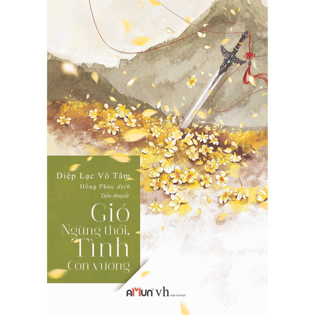 Sách - Gió Ngừng Thổi, Tình Còn Vương - Diệp Lạc Vô Tâm ( Nửa Kiếp Hồng Trần Một Khúc Du Ca Tái Bản)