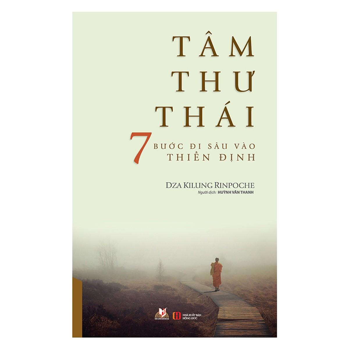 Sách - Tâm Thư Thái (7 Bước Đi Sâu Vào Thiền Định)