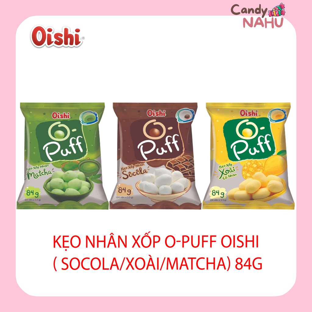 Kẹo Nhân xốp O-Puff Oishi ( Socola, xoài, matcha) 84g
