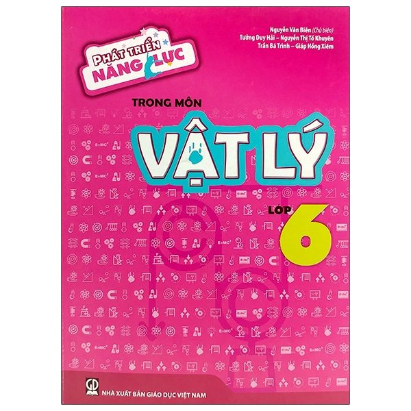 Fahasa - Phát Triển Năng Lực Trong Môn Vật Lý 6 (T9)