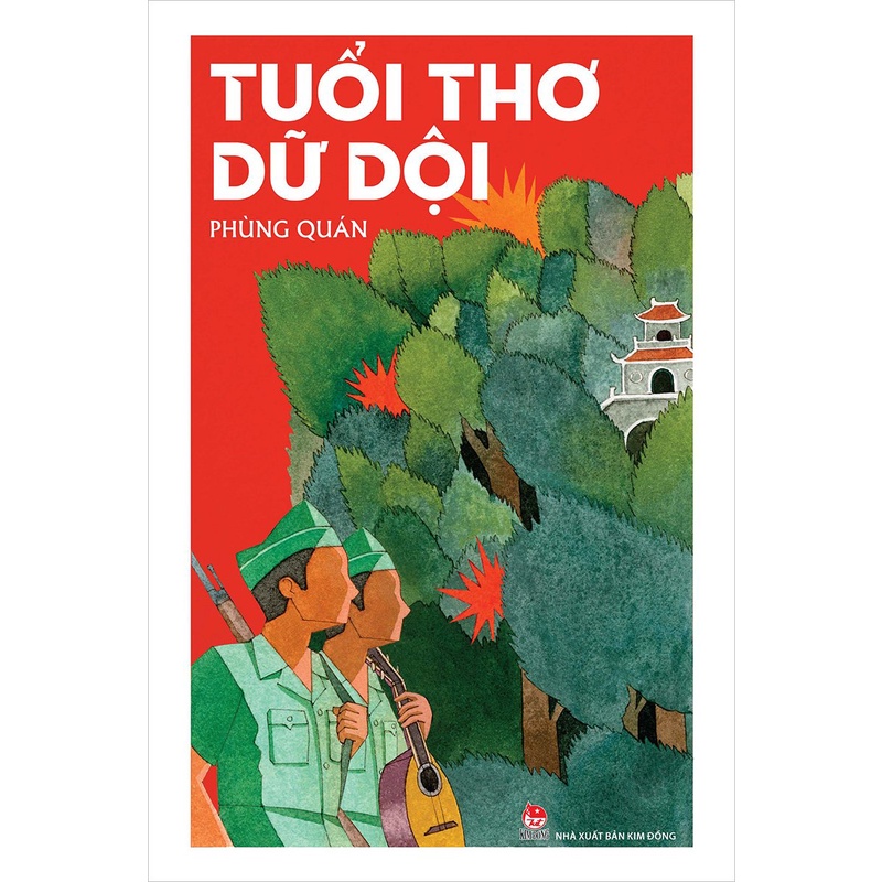 Sách - Tuổi thơ dữ dội - Phùng Quán - Bìa cứng (Kỉ niệm 65 năm NXB Kim Đồng)