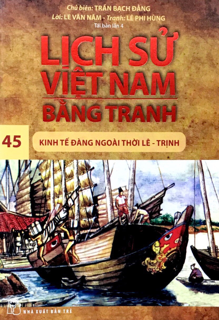 Fahasa - Lịch Sử Việt Nam Bằng Tranh 45 - Kinh Tế Đàng Ngoài Thời Lê - Trịnh
