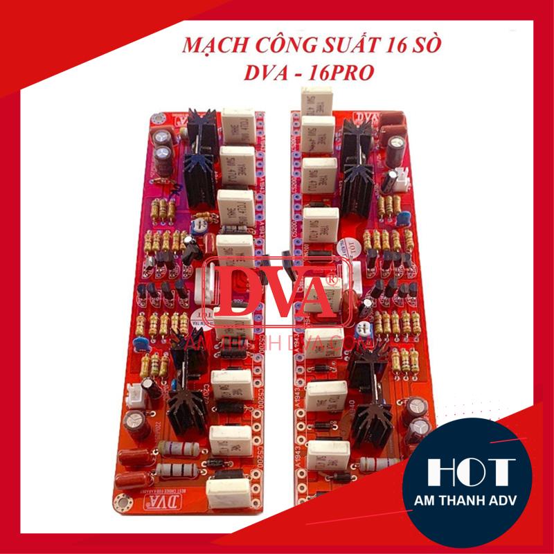 MẠCH CÔNG SUẤT 16 SÒ DVA - 16PRO