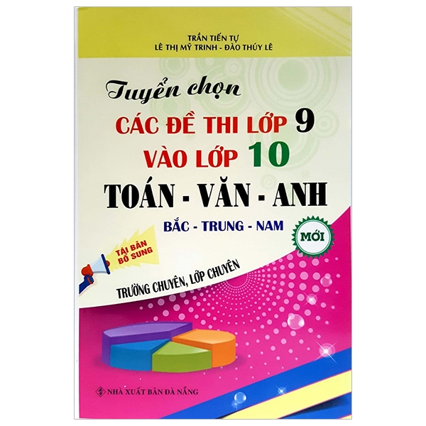 Fahasa - tuyển chọn các đề thi lớp 9 vào 10 toán-văn-anh chuyên