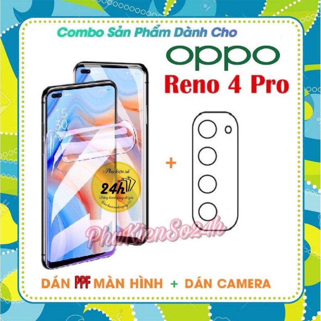 Oppo reno 4 pro combo dán ppf màn hình cao cấp dẻo trong suốt và dán bảo vệ camera reno 4 pro