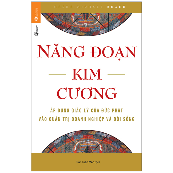 Fahasa - năng đoạn kim cương - áp dụng giáo lý của đức phật vào quản trị doanh nghiệp và đời sống