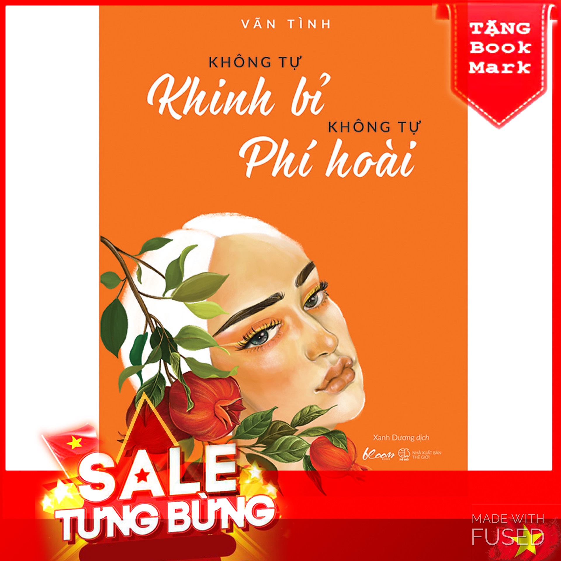 Không Tự Khinh Bỉ - Không Tự Phí Hoài (Tái Bản)
