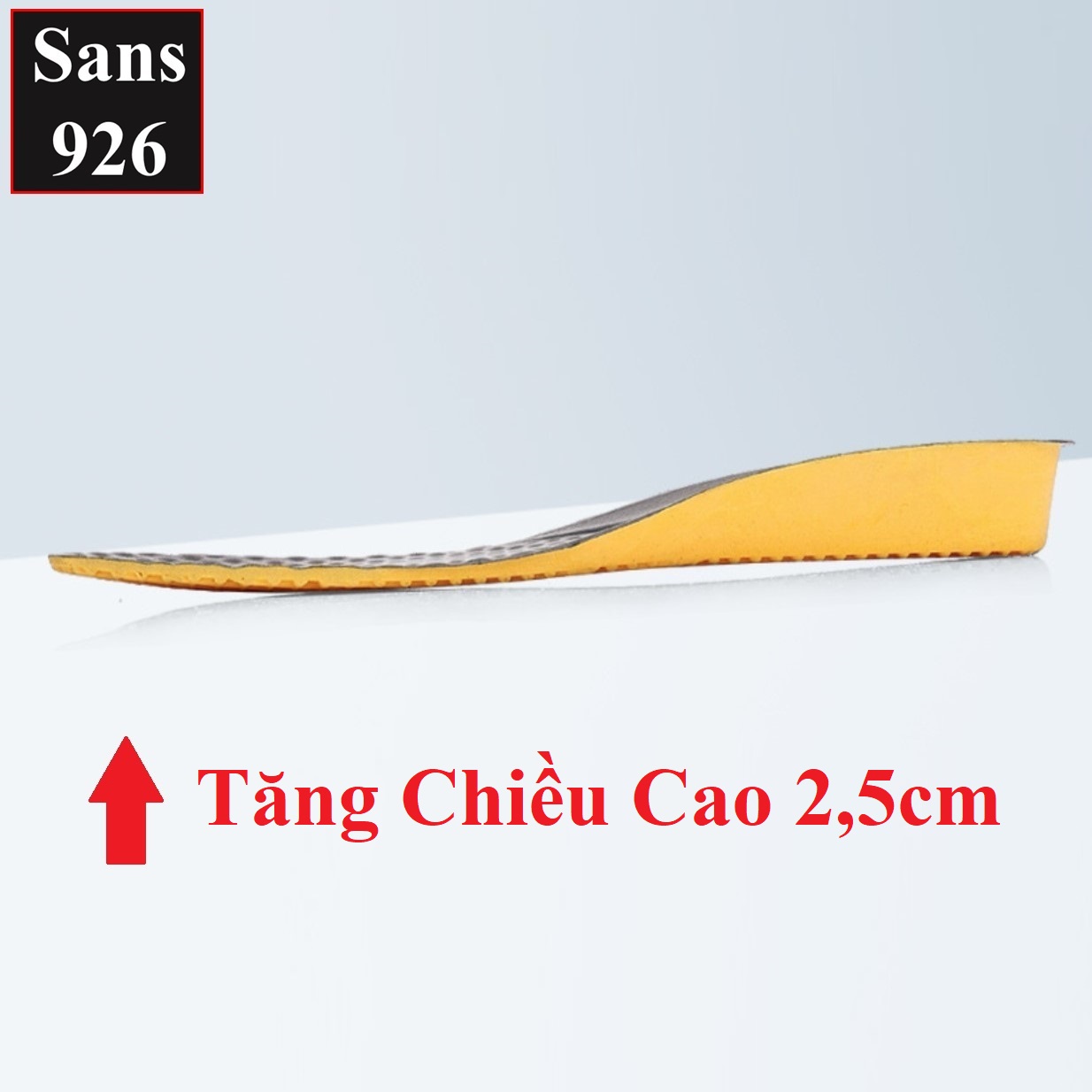 Lót giày tăng chiều cao Sans926 miếng nâng độn đế giầy hack 4cm 3cm 2cm cao su nam nữ Sans Shop