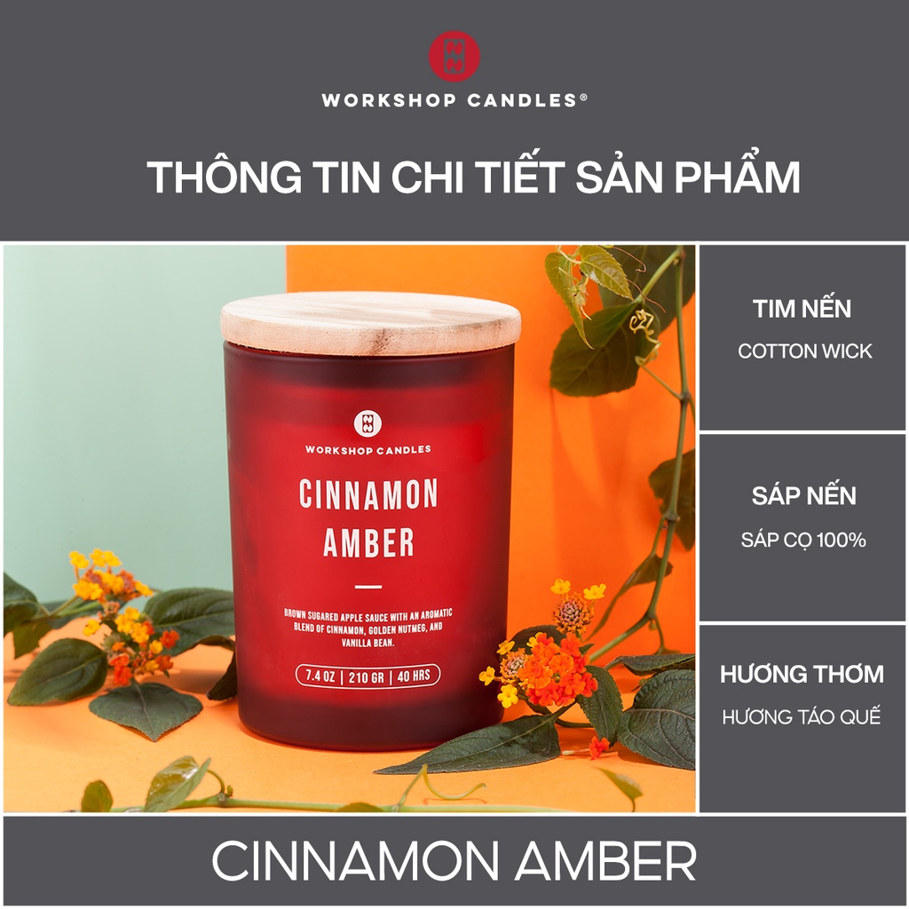 Workshop Candles - Nến thơm Cinnamon Amber 8oz