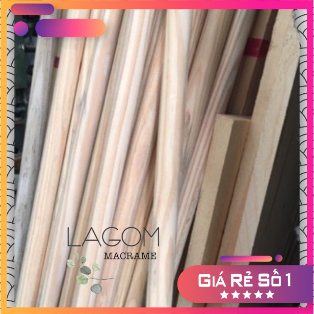 [HCM]Cây gỗ thông dài 1m phi 2 chắc chắn làm rèm macrame