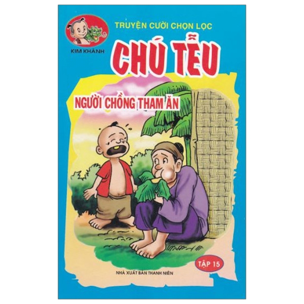 Fahasa - chú tễu - tập 15 - người chồng tham ăn