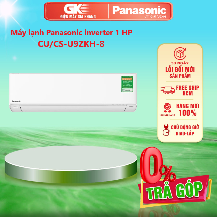 Máy lạnh Panasonic inverter 1 HP CU/CS-U9ZKH-8 - GIAO TOÀN QUỐC - FREESHIP HCM
