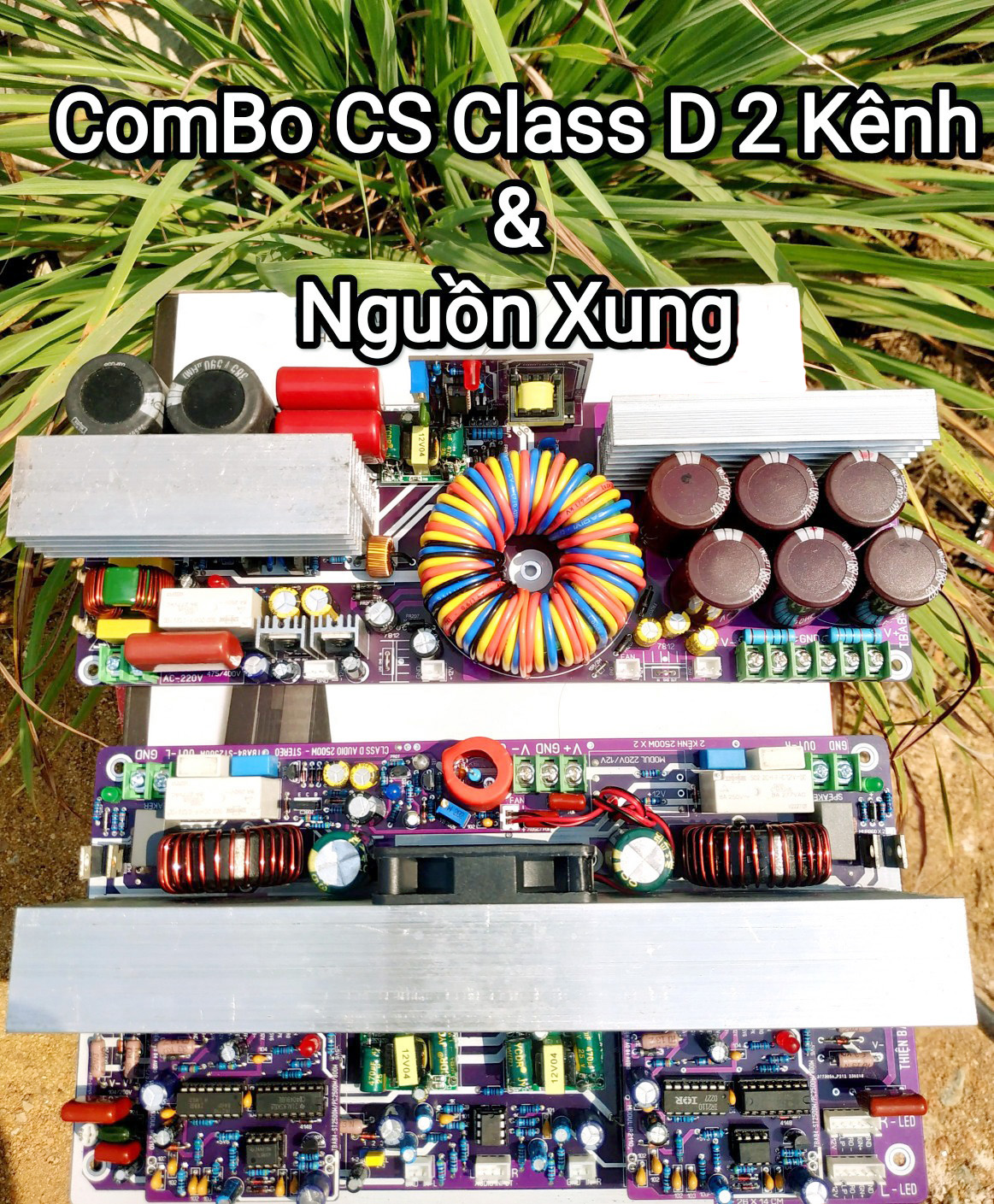 Combo mạch Công Suất Âm Thanh Class D 2 kênh 2500W X2 Và Nguồn Xung