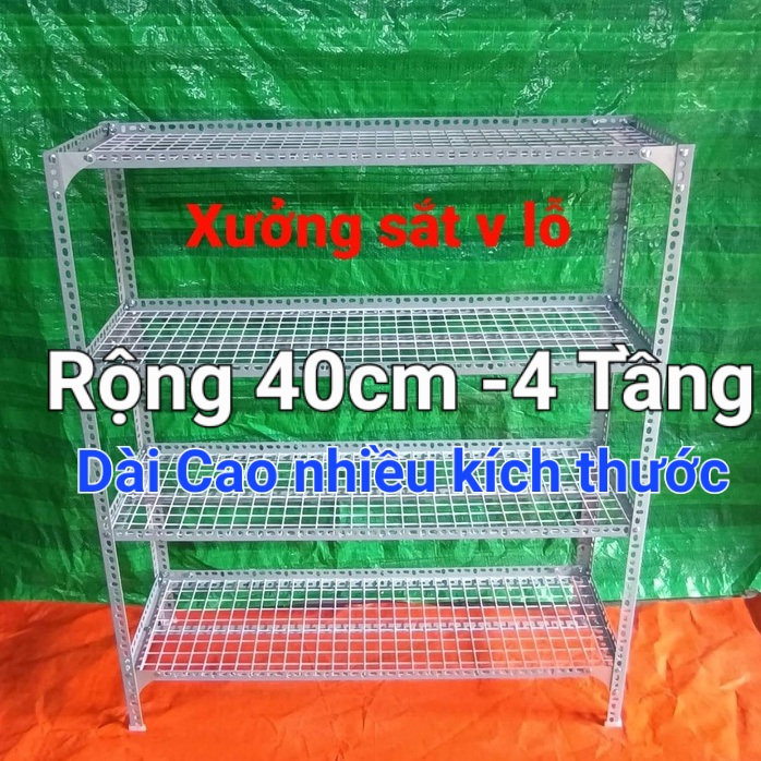 Kệ sắt V lỗ 4 Tầng ,kệ vỉ lưới sắt ô vuông,Dài x Cao nhiều kích thước