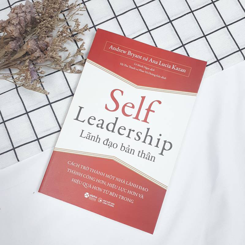 Sách - Self Leadership - Lãnh Đạo Bản Thân