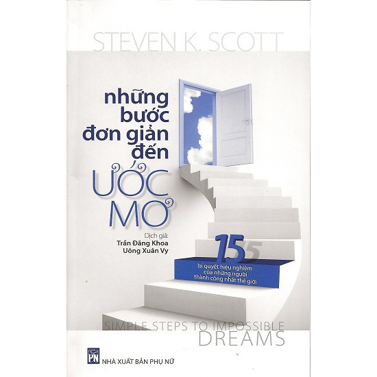 Sách Những Bước Đơn Giản Đến Ước Mơ ( Tái Bản 2014 )