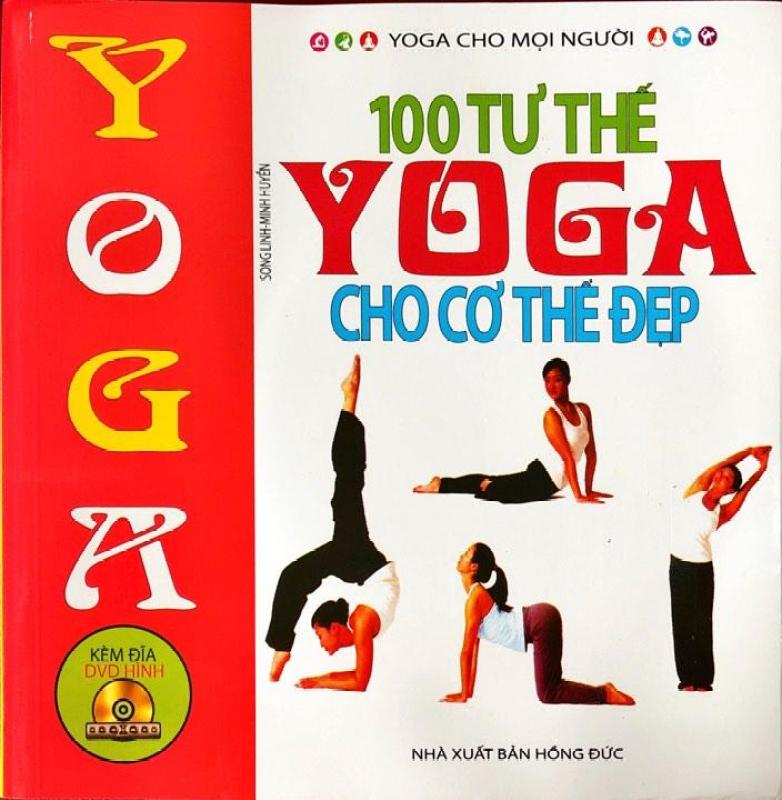 SÁCH - 100 tư thế yoga cho cơ thể đẹp (Kèm CD)