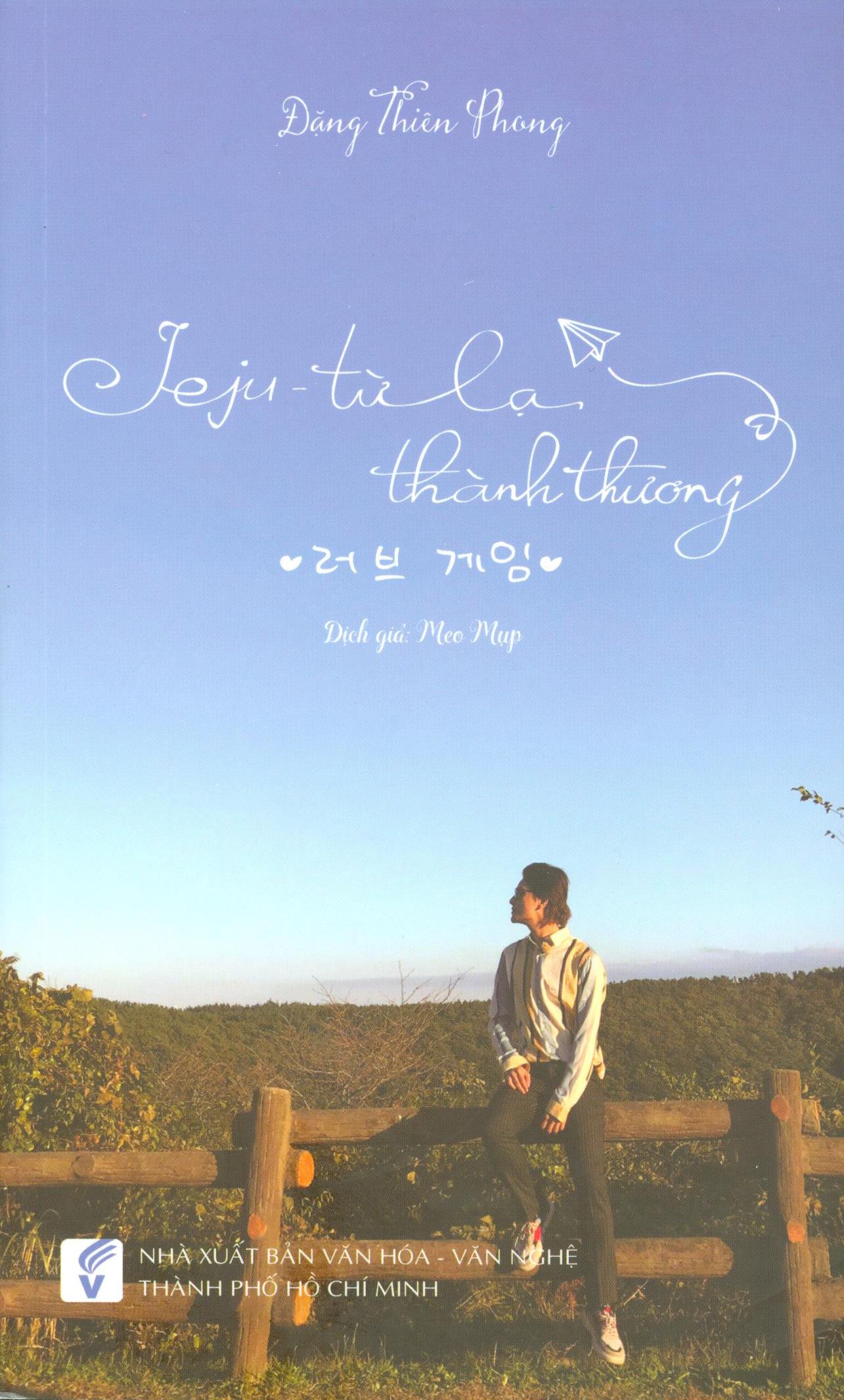 Jeju - Từ Lạ Thành Thương