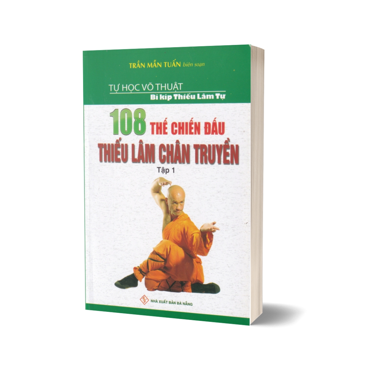 Sách - 108 thế chiến đấu thiếu lâm chân truyền - tập 1