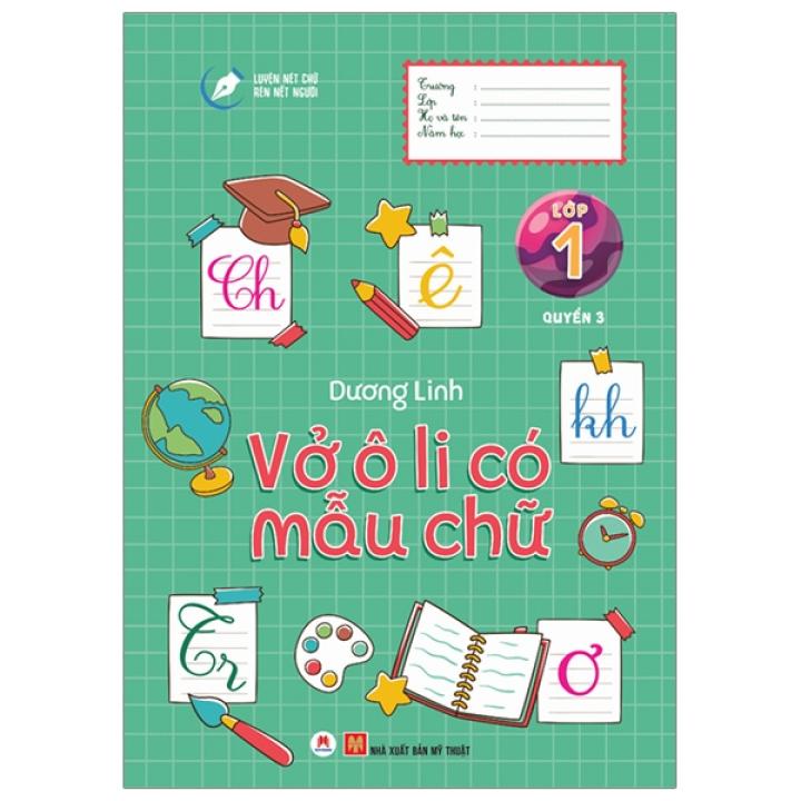 Fahasa – Luyện Nét Chữ Rèn Nết Người – Vở Ô Li Có Mẫu Chữ – Lớp 1 – Quyển 3 (Tái Bản 2020)