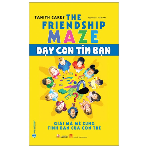 Fahasa - dạy con tìm bạn - giải mã mê cung tình bạn của con trẻ