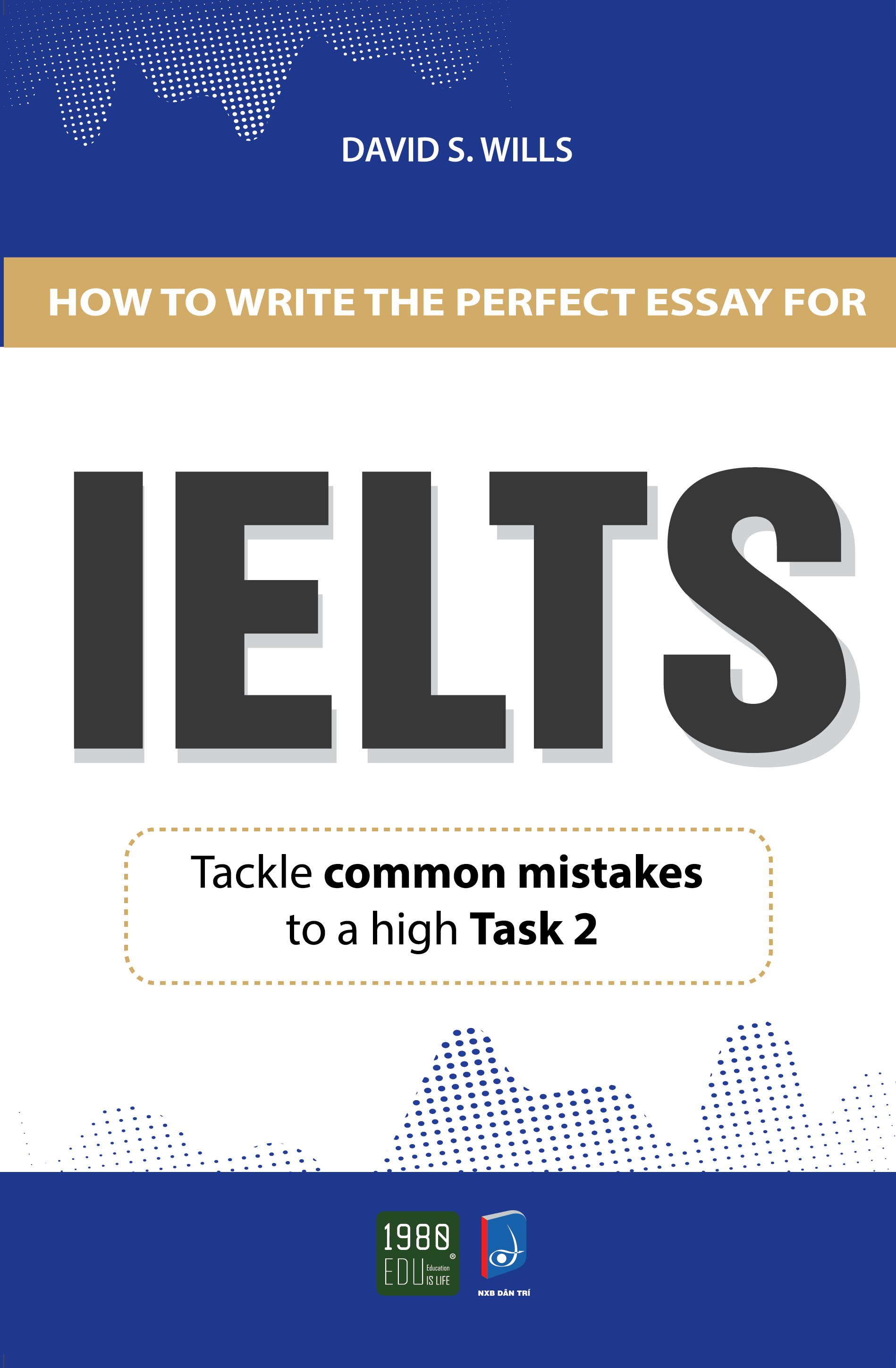 Fahasa - How To Write A Perfect Essay For Ielts