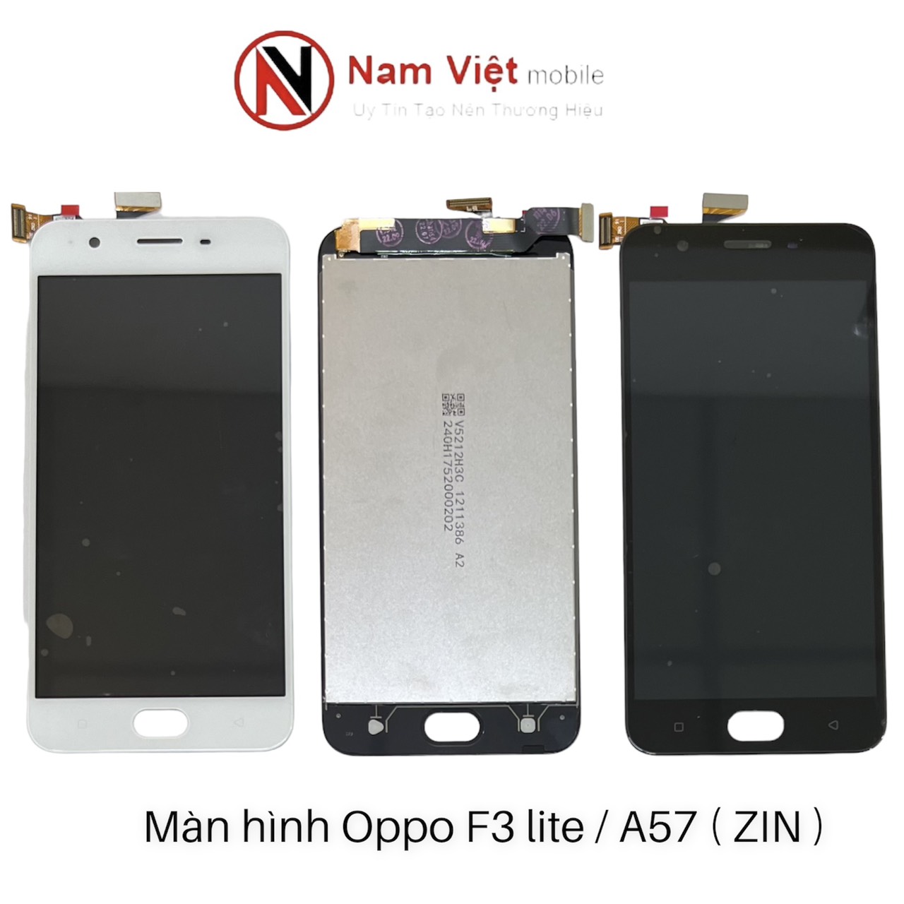 Màn Hình Oppo F3 Lite / A57 / 1 Camera ( Zin , New )